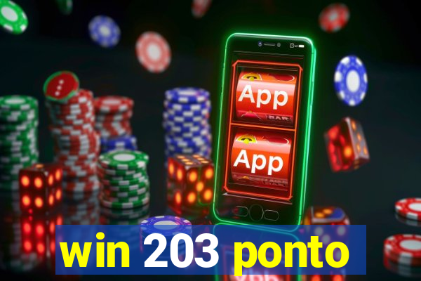 win 203 ponto